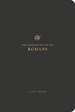 ESV Scripture Journal, Study Edition: Romans