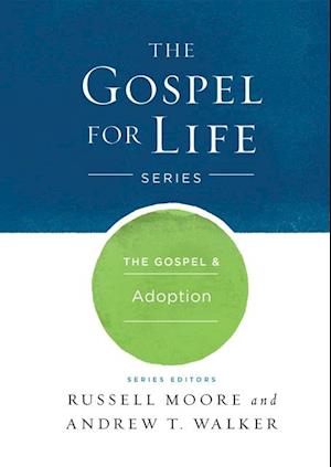 Gospel & Adoption