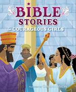 Bible Stories For Courageous Girls (Padded Cover)