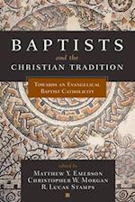 Baptists and the Christian Tradition