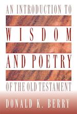 Introduction to Wisdom and Poetry of the Old Testament