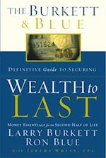Burkett & Blue Definitive Guide to Securing Wealth to Last