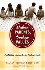 Modern Parents, Vintage Values