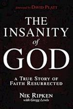 The Insanity of God