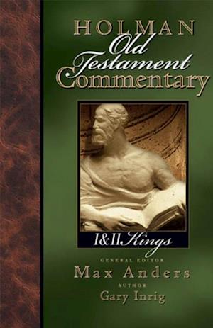 Holman Old Testament Commentary - 1 & 2 Kings