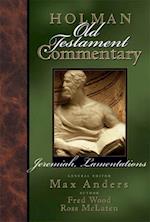 Holman Old Testament Commentary - Jeremiah, Lamentations