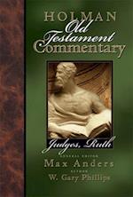 Holman Old Testament Commentary - Judges, Ruth