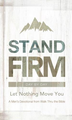 Stand Firm Day by Day