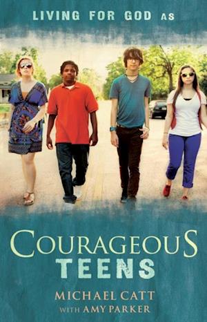 Courageous Teens