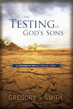Testing of God's Sons