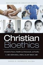 Christian Bioethics