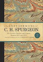 The Lost Sermons of C. H. Spurgeon Volume I