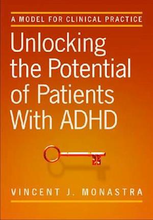 Unlocking the Potential of Patients with ADHD