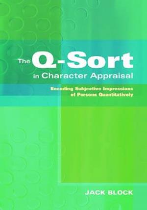 The Q-Sort in Character Appraisal