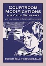 Courtroom Modifications for Child Witnesses