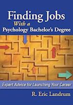 Finding Jobs with a Psychology Bachelor's Degree