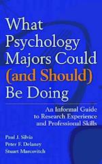 What Psychology Majors Could (and Should) be Doing