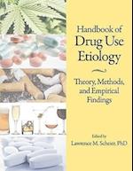 Handbook of Drug Use Etiology