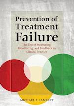 Prevention of Treatment Failure