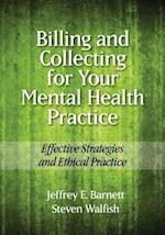 Billing and Collecting for Your Mental Health Practice