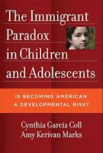 Immigrant Paradox in Children and Adolescents, The