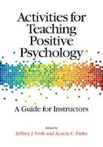 Activities for Teaching Positive Psychology