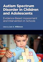 Autism Spectrum Disorder in Children and Adolescents