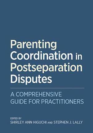 Parenting Coordination in Postseparation Disputes