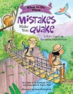 What to Do When Mistakes Make You Quake
