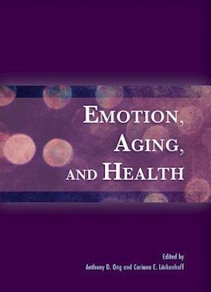 Emotion, Aging, and Health