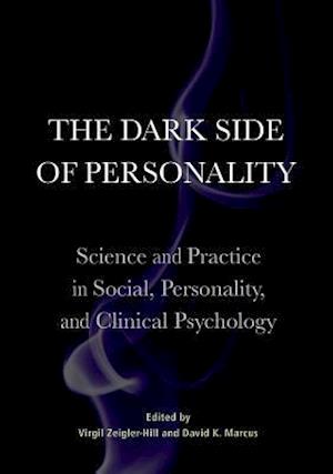 The Dark Side of Personality