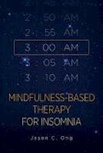 Mindfulness-Based Therapy for Insomnia