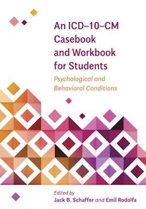 An ICD-10-CM Casebook and Workbook for Students