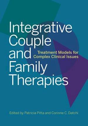 Integrative Couple and Family Therapies