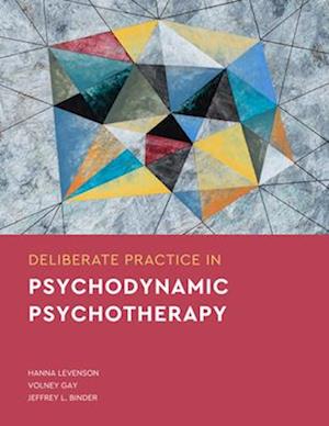 Deliberate Practice in Psychodynamic Psychotherapy