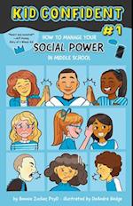 How to Master Your Social Power in Middle School
