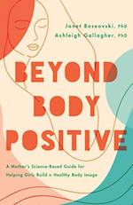 Beyond Body Positive