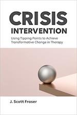 Crisis Intervention and Transformative Change