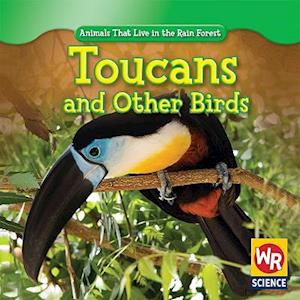 Toucans and Other Birds