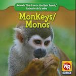 Monkeys/Monos