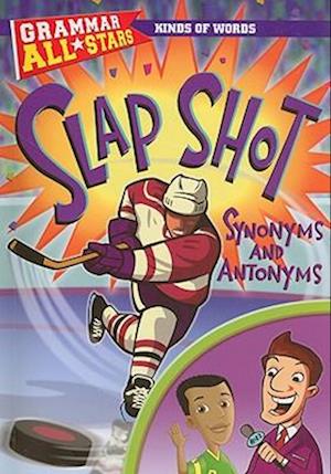 Slap Shot Synonyms and Antonyms