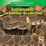 Rattlesnakes / Serpientes de Cascabel