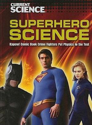 Superhero Science