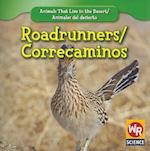 Roadrunners/Correcaminos
