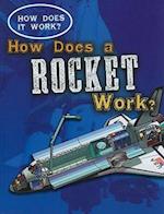 How Does a Rocket Work?