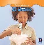 El Ahorro (Saving Money)