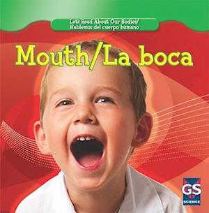 Mouth/La Boca