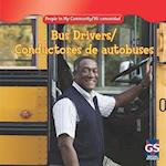 Bus Drivers/Conductores de Autobuses