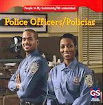 Police Officers/Policias