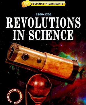 Revolutions in Science (1500 1700)